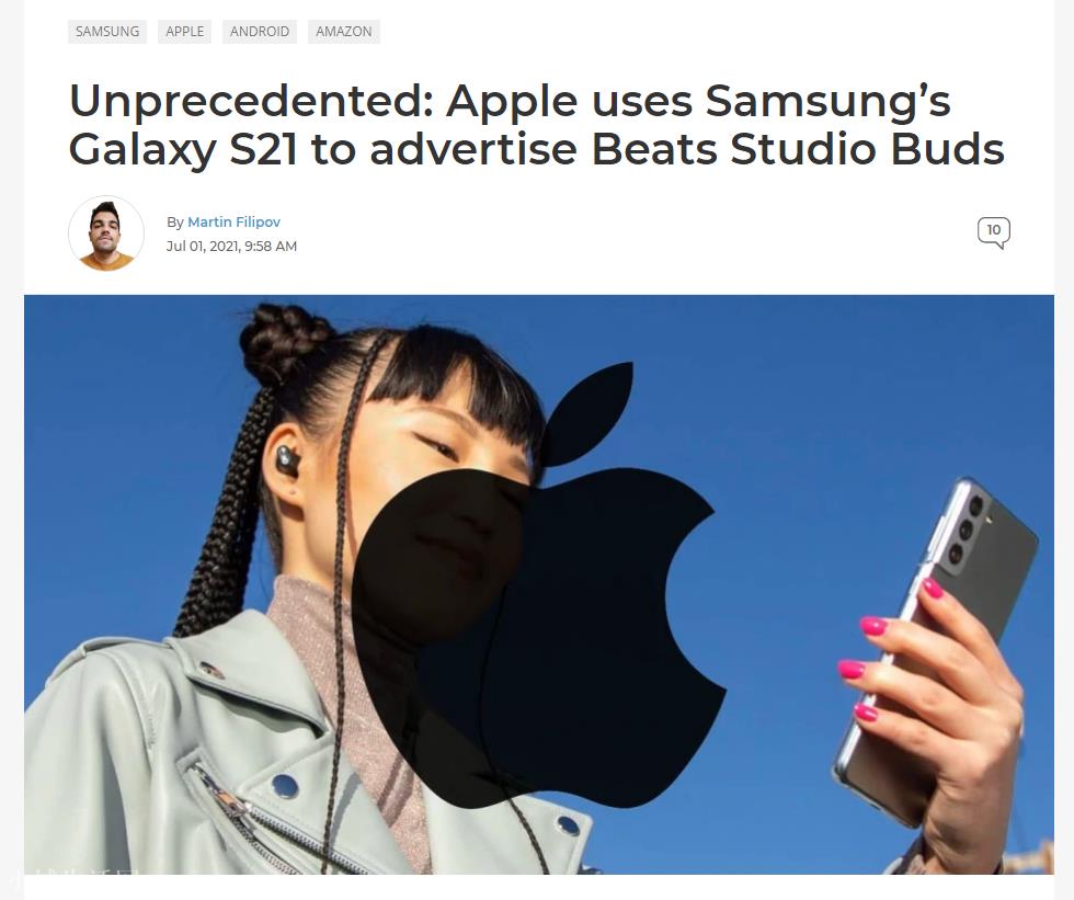 苹果用三星Galaxy S21为自家产品做广告 媒体评论：史无前例
