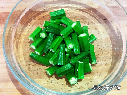 秋葵怎么焯水不变色 秋葵没焯水已经切好了怎么办