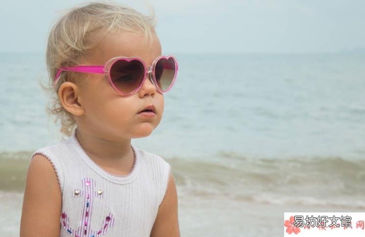 宝宝什么时候戴太阳眼镜好 如何挑选幼儿防晒太阳眼镜