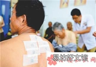 三伏贴不建议晚上贴 三伏贴什么时候贴最好