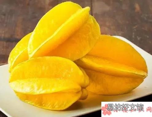 孕妇吃杨桃的功效和作用 杨桃孕妇可以吃吗