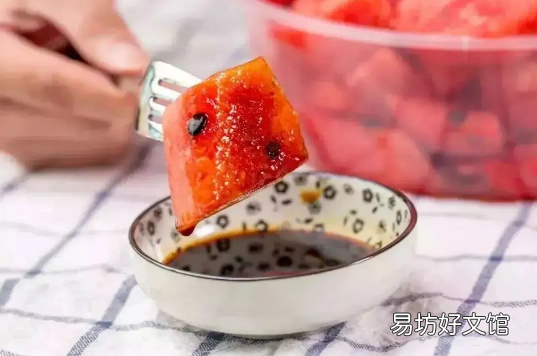 吃西瓜的注意事项 西瓜为什么沾酱油