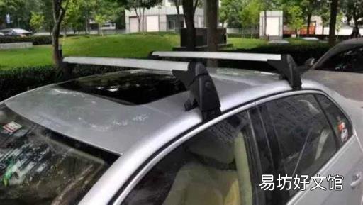 轿车能装行李架吗 行李架怎么用