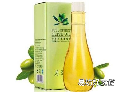 橄榄油护肤品的功效与作用 橄榄油护肤品