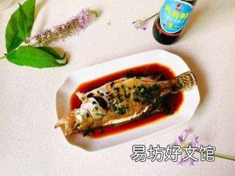 清蒸桂鱼怎么蒸好吃 清蒸桂鱼的做法