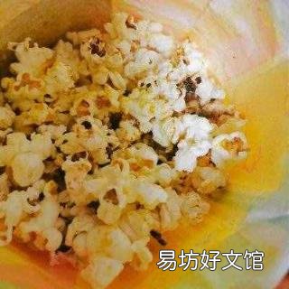 微波炉怎样爆玉米花 微波炉做爆米花